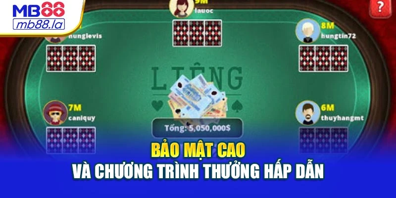 Bảo mật cao và chương trình thưởng hấp dẫn