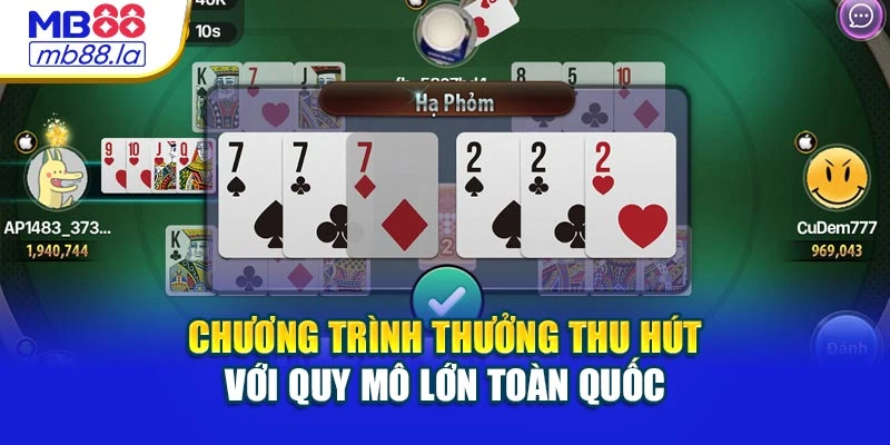 Chương trình thưởng thu hút với quy mô lớn toàn quốc