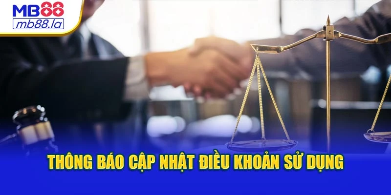 Thông báo cập nhật điều khoản sử dụng
